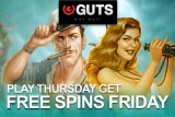 Deposit & Play on Thursday and Get 10 Free Spins on Friday at Guts Casino