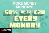 Get 50% up to €20 at Guts Mobile Casino Every Monday