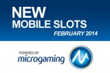 New Mobile Slots from Microgaming in February 2014