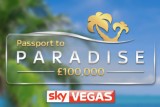 Win a Dream Holiday Worth £10K and more at Sky Vegas Casino