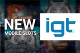 New IGT Slots for Mobile Coming in March 2014