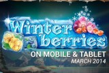 Winterberries Mobile Slot Due out March 21st on Mobile & Tablet