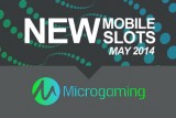 New Microgaming Mobile Slots Coming Out May 2014
