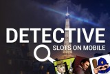 Which is the Best Detective Mystery Slot on Mobile