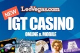You Can Now Play IGT Slots at Leo Vegas Mobile Casino