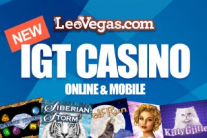 You Can Now Play IGT Slots at Leo Vegas Mobile Casino