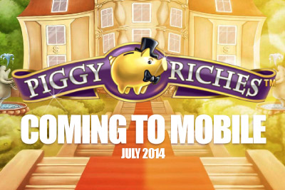 NetEnt Piggy Riches Coming to Mobile in July 2014