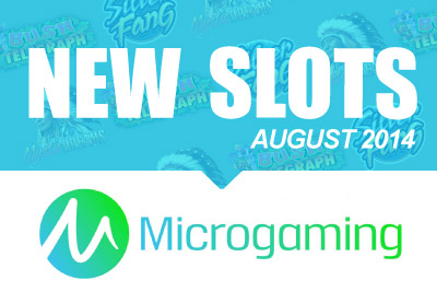 New Microgaming Mobile Slots in August 2014