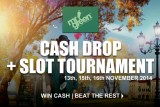 Win Cash & Beat the Rest With Cash Drop & Slot Tournament