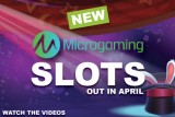 New Microgaming Slots Coming in April 2015