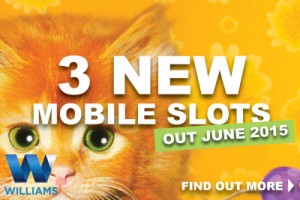 New Williams Mobile Slots Coming in June 2015