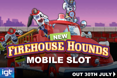New IGT Firehouse Hounds Slot Machine Out July 30th