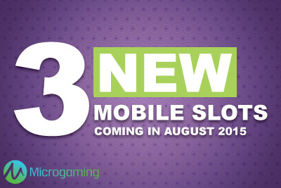 New Microgaming Games Coming In August 2015