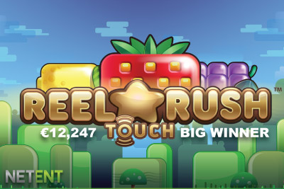 NetEnt's Reel Rush Touch Latest Big Winner