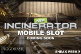 New Incinerator Mobile Slot Coming Jan 2016