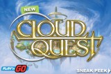 Take A Sneak Peek At New Cloud Quest Slot