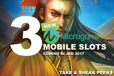3 New Microgaming Mobile Slot Coming January 2017