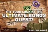 Try Your Luck At The Ultimate Bonus Quest
