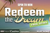 Get NextCasino Free Spins On Exclusive Slot Redeem The Dream