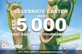 Celebrate With 5K Casumo Reel Races This Easter & A Bonus