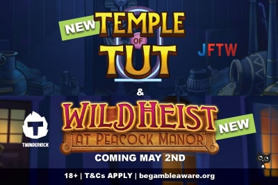 New Temple of Tut and Wild Heist Slots Coming May 2nd 2018