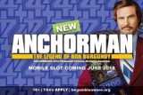 New Anchorman Mobile Slot Coming June 2018