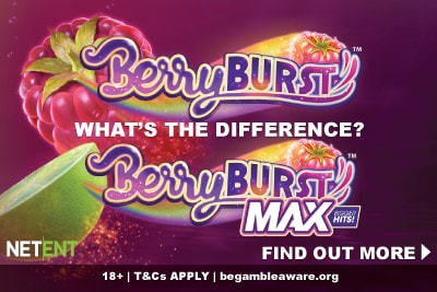 What's The Difference Between the NetEnt Berryburst Slots