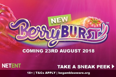 New NetEnt Berryburst Slot Machine Coming August 2018
