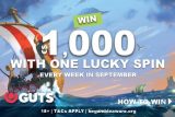 Win €$1,00 Real Cash At Guts Every Week In September