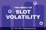 The Impact Of Slot Volatility On Your Gameplay