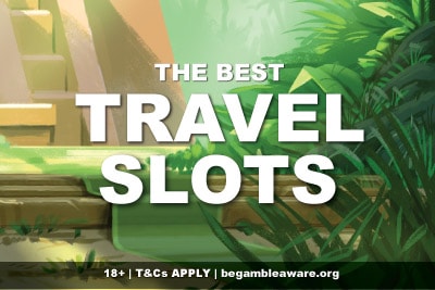 The Best Travel Slots To Play Online