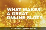 What Makes A Great Slot Machine