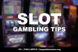 Gambling Tips For Slots
