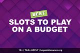 Best Slots To Play On A Budget