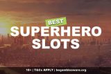 Best Superhero Slots To Play Online