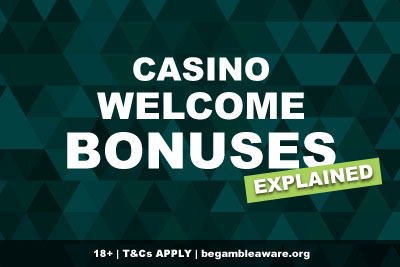 The Basics of Casino Welcome Bonuses Explained
