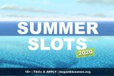 Give These Summer Slots 2020 A Spin