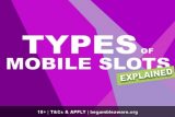 Find Out The Types Of Slots To Play On Mobile