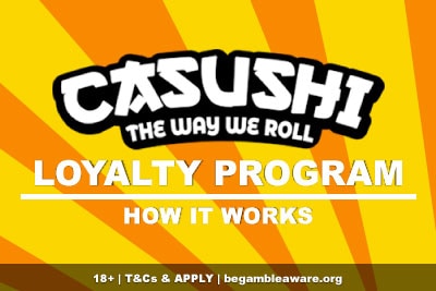 Casushi Casino Loyalty Program