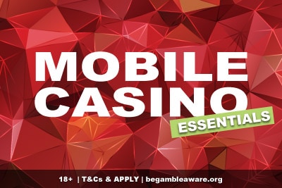 Mobile Casino Essentials