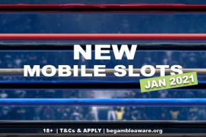 New Mobile Slots Coming In January 2021
