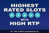 Highest Rated Slots with High RTP