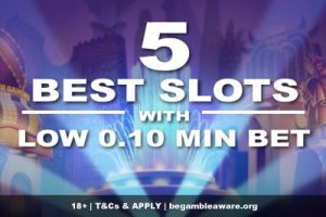 Best Slots Online with Low Minimum Bet