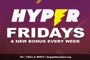 Hyper Fridays - Grab A New Casino Bonus Every Week