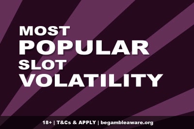 What's The Most Popular Slot Volatility?