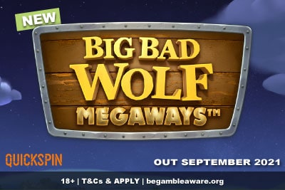 New Big Bad Wolf Megaways Mobile Slot Coming September 2021