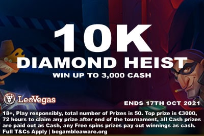 Leo Vegas Slot Tournament: 10K Diamond Heist