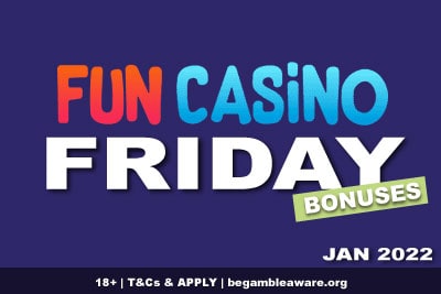Fun Casino Friday Casino Bonuses In Jan 2022