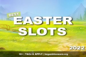 Best Easter Slots 2022