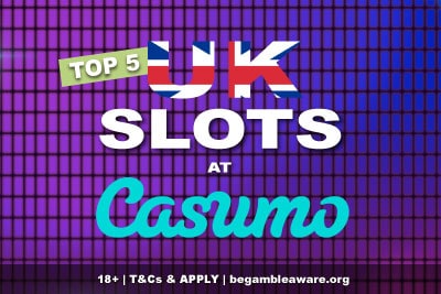 Top 5 UK Slots At Casumo Casino